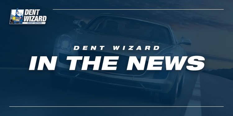 Dent Wizard In The News